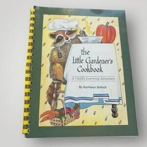 Rare, Spiral Bound, The little Gardeners cookbook, 1986, recipes, sustainble